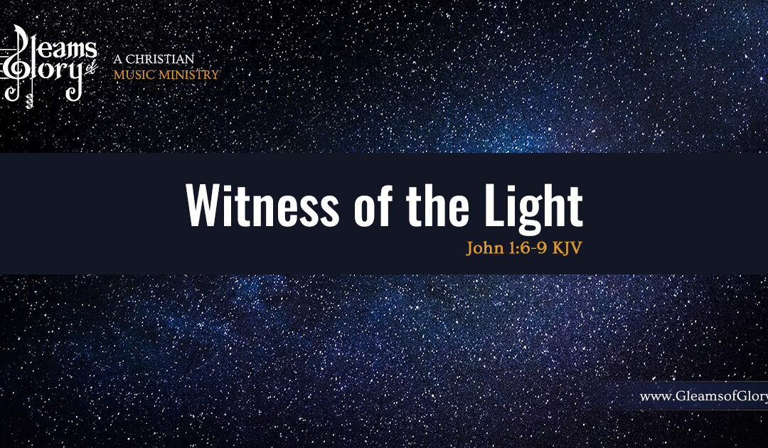 Witness of the Light